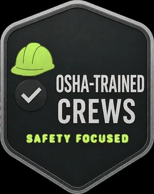 OSHA-trained, safety-focused crews